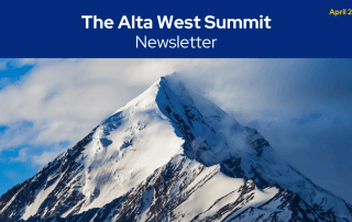 The Alta West Capital Summit Newsletter
